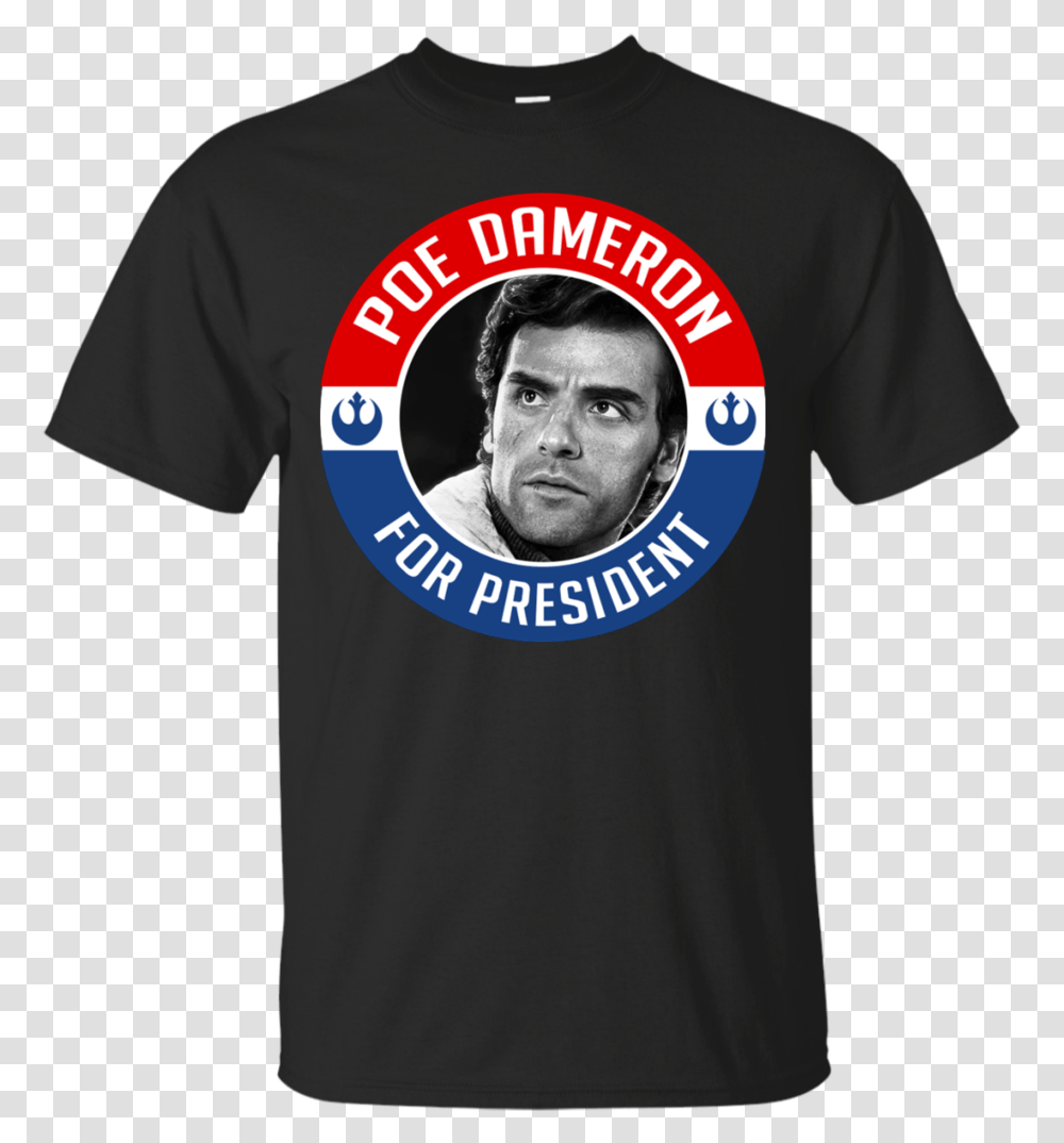 Poe Dameron For President Active Shirt, Apparel, T-Shirt, Person Transparent Png