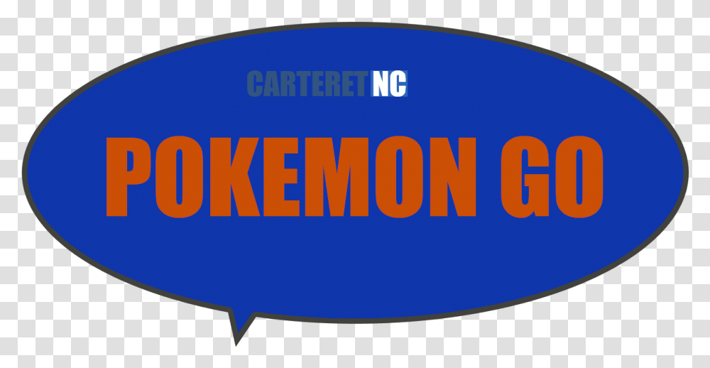 Pokemon Go In Carteret County Nc Where Is The Best Place Big, Text, Word, Label, Face Transparent Png