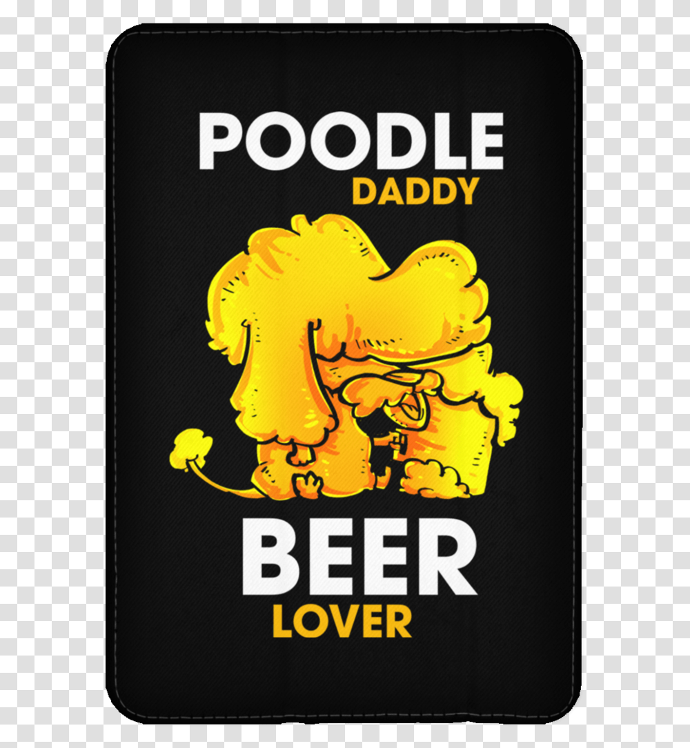 Poodle Daddy Beer Lover Tablet Covers Apple Ipad Family, Advertisement, Poster, Flyer, Paper Transparent Png