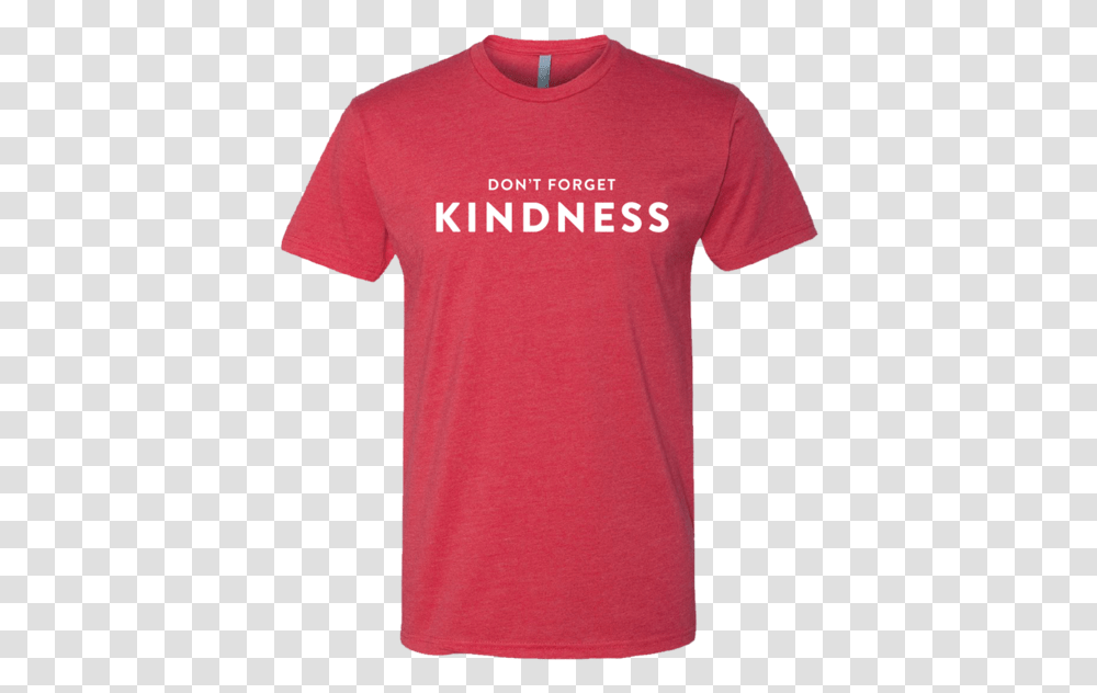 Poole S Red Don't Forget Kindness Lawyer T Shirt, Apparel, T-Shirt, Sleeve Transparent Png