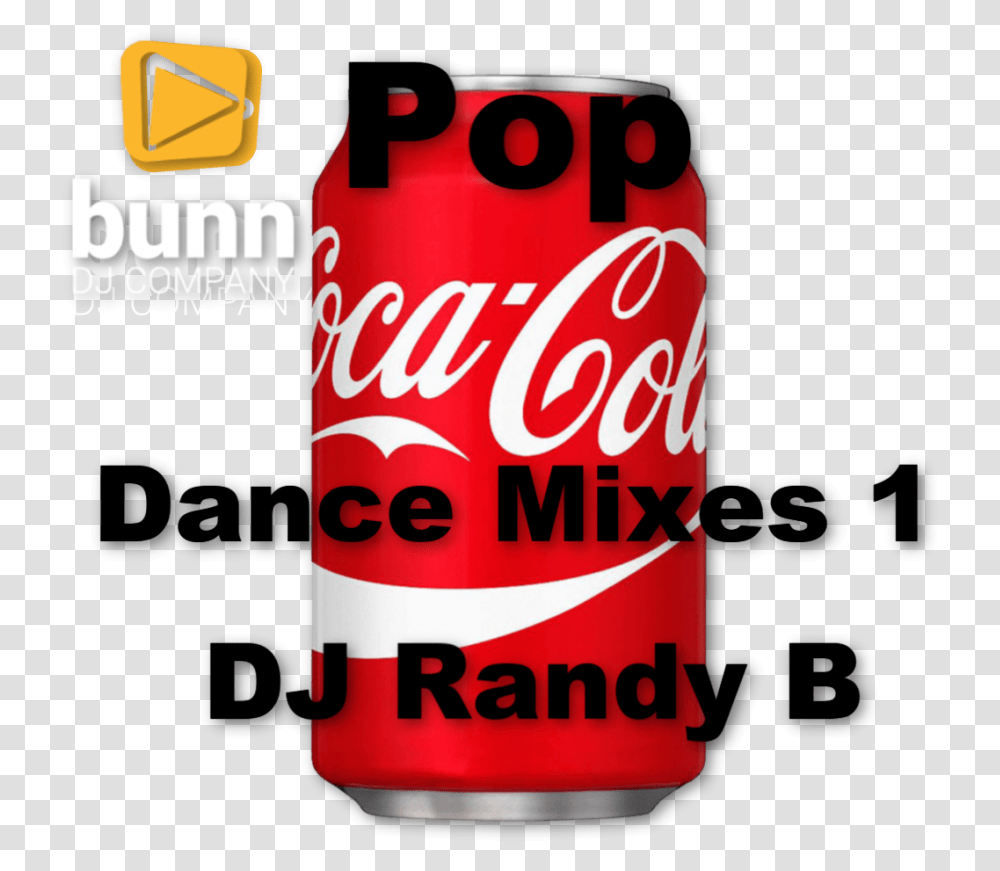 Pop Dance Mixes Coca Cola, Soda, Beverage, Drink, Coke Transparent Png