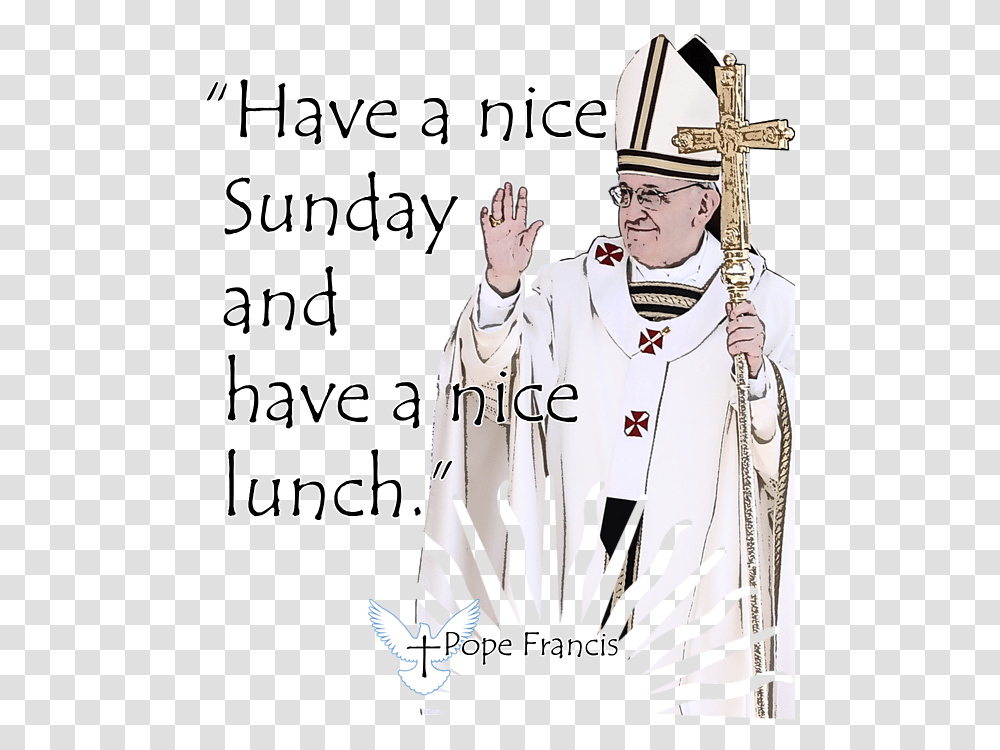 Pope Francis Quote T Shirt, Person, Human, Poster, Advertisement Transparent Png