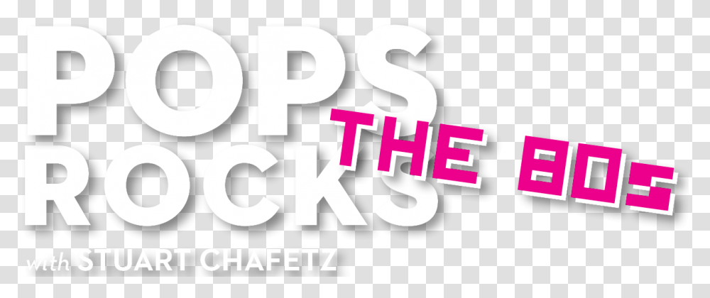 Pops Rocks The '80s Philly Graphic Design, Text, Label, Alphabet, Word Transparent Png