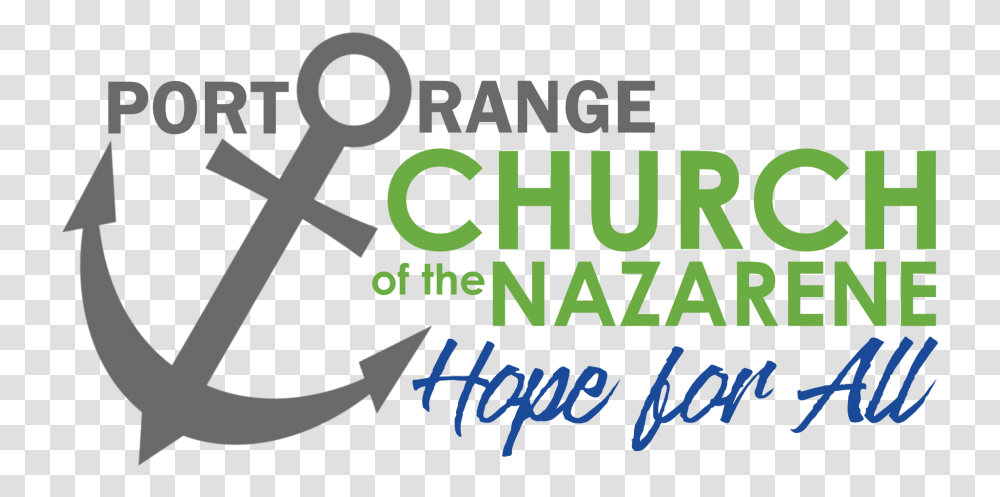 Port Orange Church Of The Nazarene Language, Text, Alphabet, Word, Poster Transparent Png