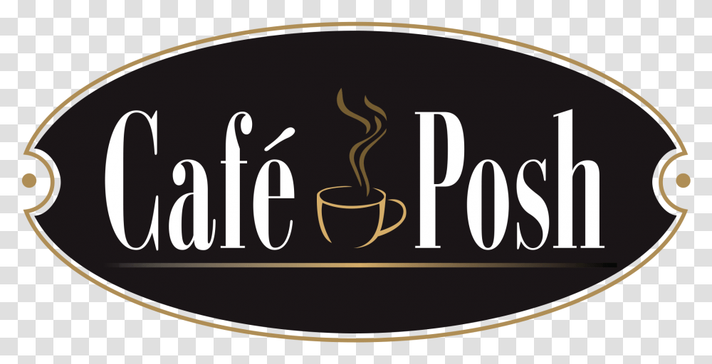 Posh Logo Calligraphy, Coffee Cup, Label, Beverage Transparent Png