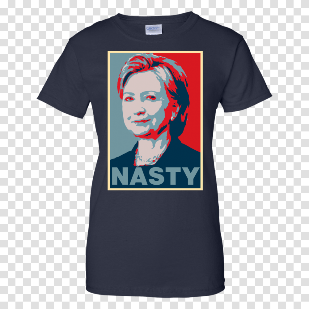 Poster Nasty Women Hillary Clinton Shirt, Apparel, T-Shirt Transparent Png
