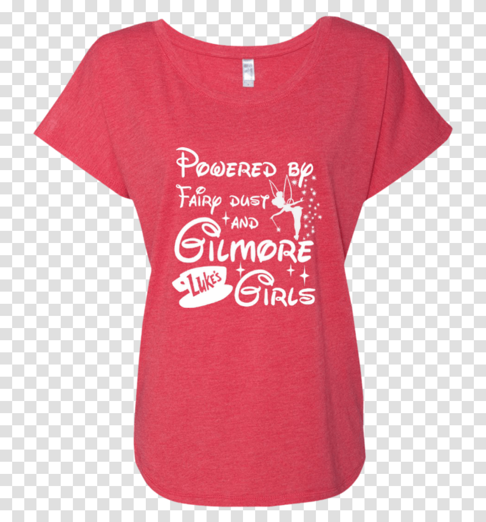 Powered By Fairy Dust And Gilmore Girls Next Level Active Shirt, Apparel, T-Shirt, Sleeve Transparent Png