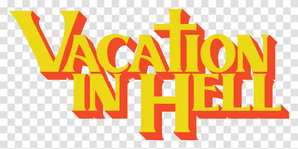 Pre Save Vacation In Hell, Alphabet, Word, Dynamite Transparent Png