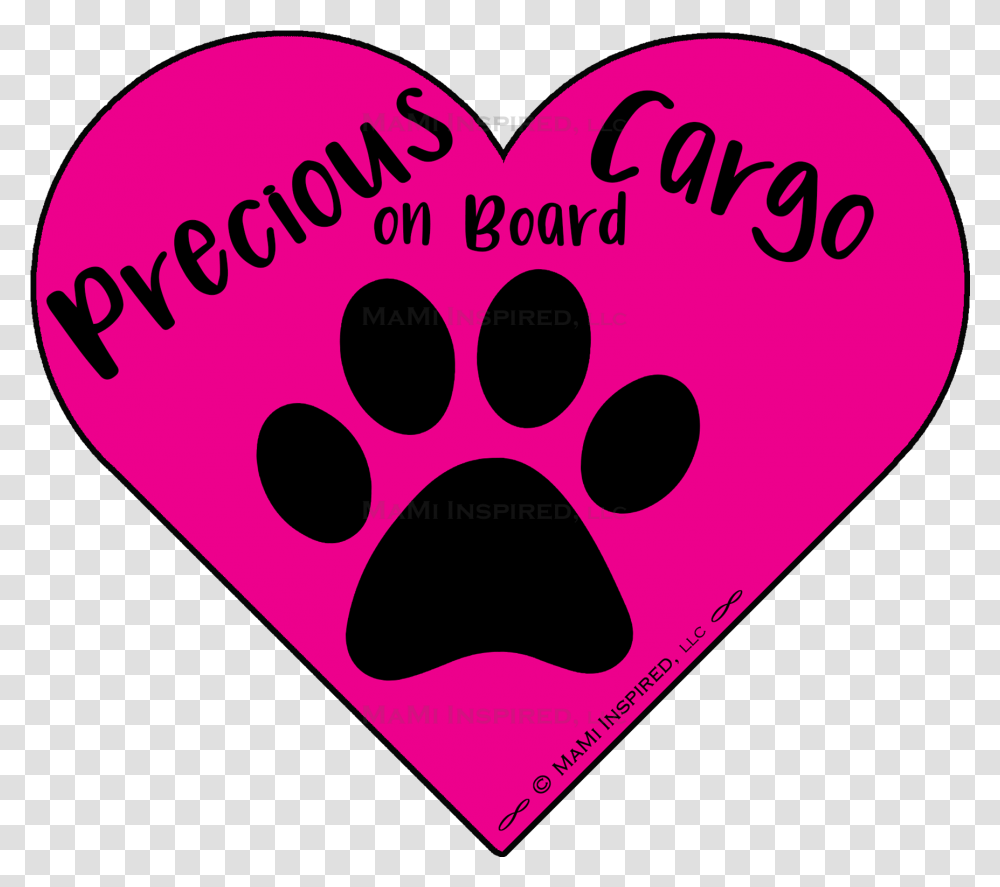 Precious Cargo On Board Dog On Board Paw Print Puppy Tavas Myo, Heart, Hand, Plectrum Transparent Png