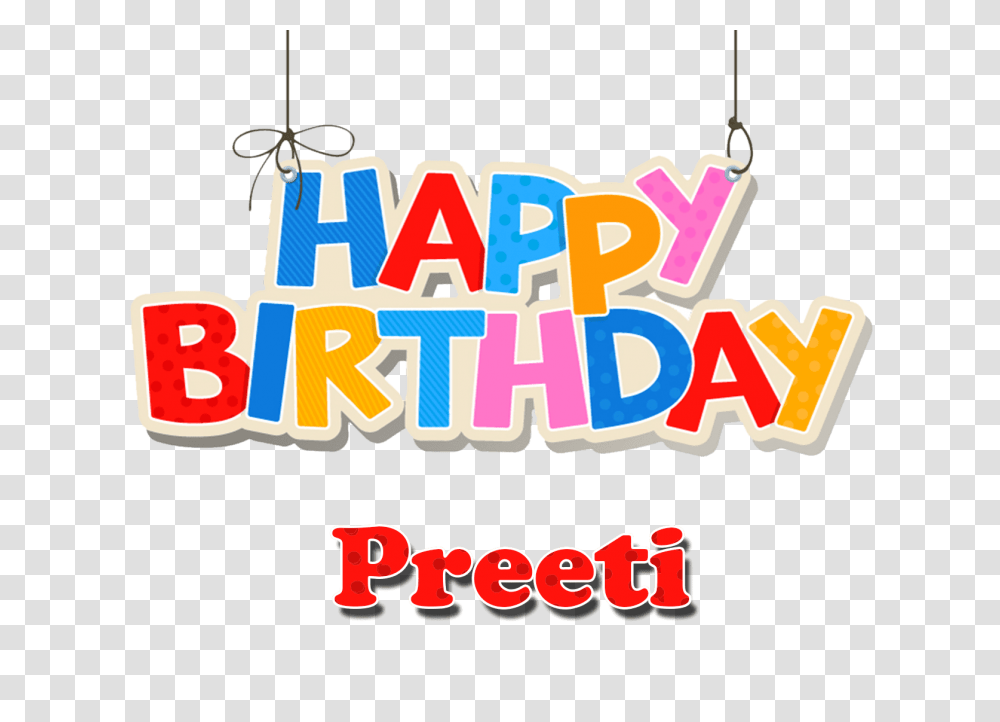 Preeti Happy Birthday Balloons Name, Alphabet, Word, Urban Transparent Png