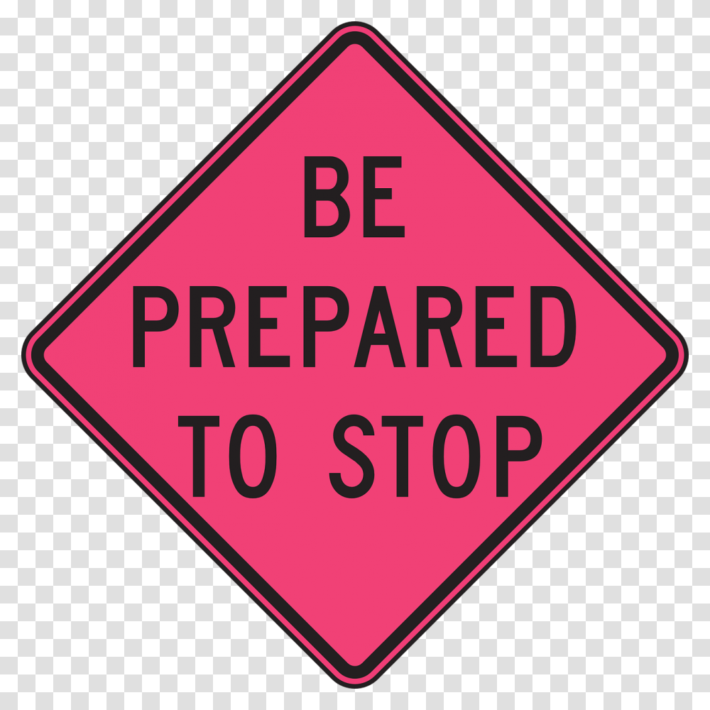 Prepared To Stop Sign, Road Sign, Stopsign, Triangle Transparent Png