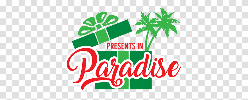 Presents In Paradise - Never Say No To A Child Need Language, Plant, Beverage, Drink, Coke Transparent Png