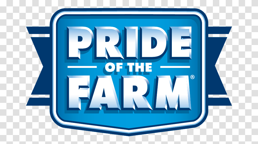 Pride Of The Farm Pride Of The Farm, Word, Text, Meal, Billboard Transparent Png