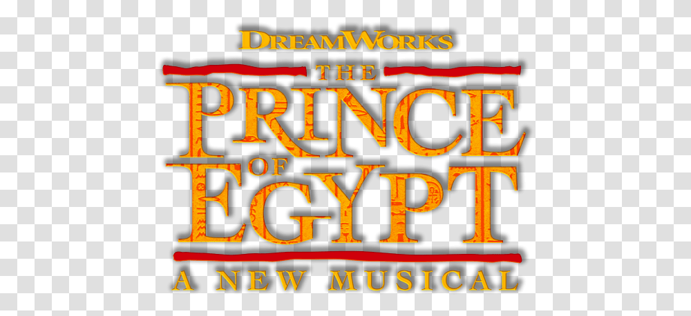 Prince Of Egypt Musicals Musical Film Price Of Egypt Logo, Alphabet, Text, Word, Poster Transparent Png