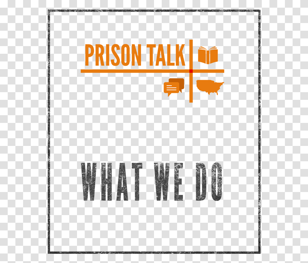 Prison Talk What We Do Tan, Advertisement, Poster, Alphabet Transparent Png