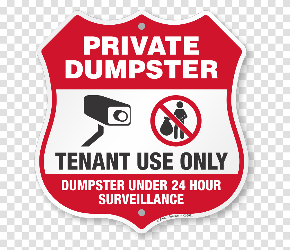Private Dumpster Tenant Use Only Sign Shield Shape Sku K2 Video Surveillance Sign, Label, Text, Symbol, First Aid Transparent Png