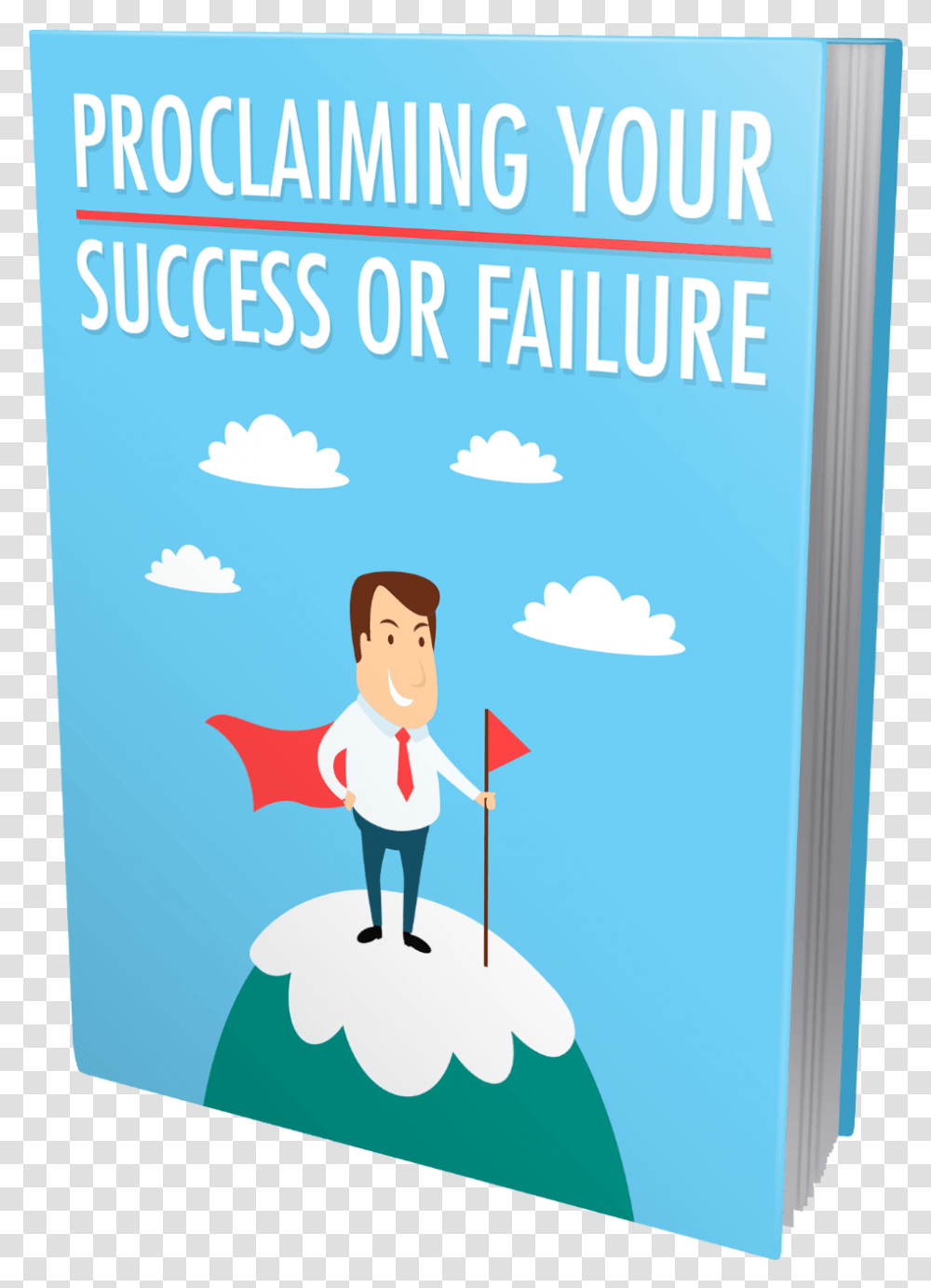 Proclaiming Your Success Or Failure Cartoon, Poster, Advertisement, Flyer, Paper Transparent Png