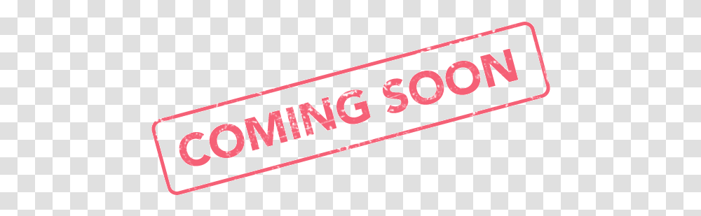 Products - Coming Soon Stamp, Text, Alphabet, Number, Symbol Transparent Png