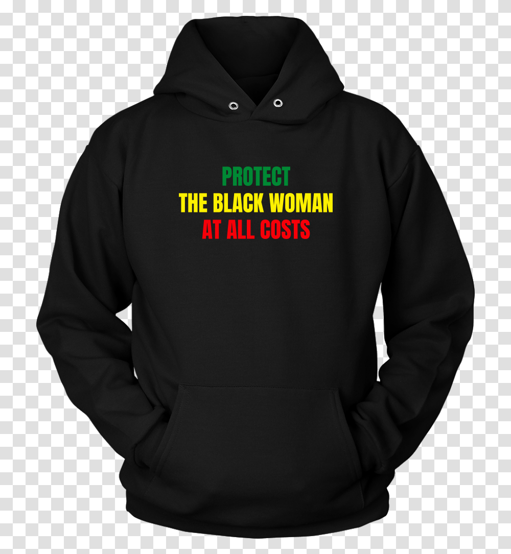 Protect The Black Woman HoodieClass Lazyload Lazyload Hoodie, Apparel, Sweatshirt, Sweater Transparent Png