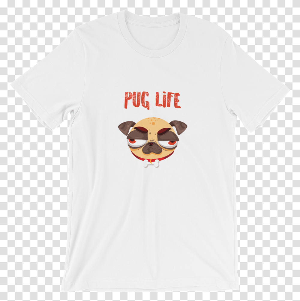 Pug Life Pug Unisex T Shirt T Shirt ZazuzeData Large Optometry, Apparel, T-Shirt, Sleeve Transparent Png
