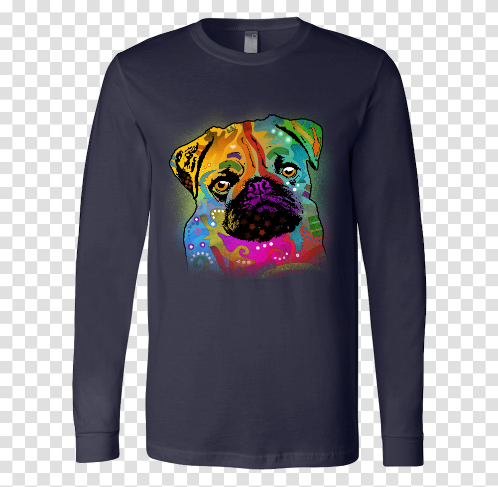 Pug Long Sleeve Shirt All Colors Amp Sizes Pug, Apparel, Sweatshirt, Sweater Transparent Png