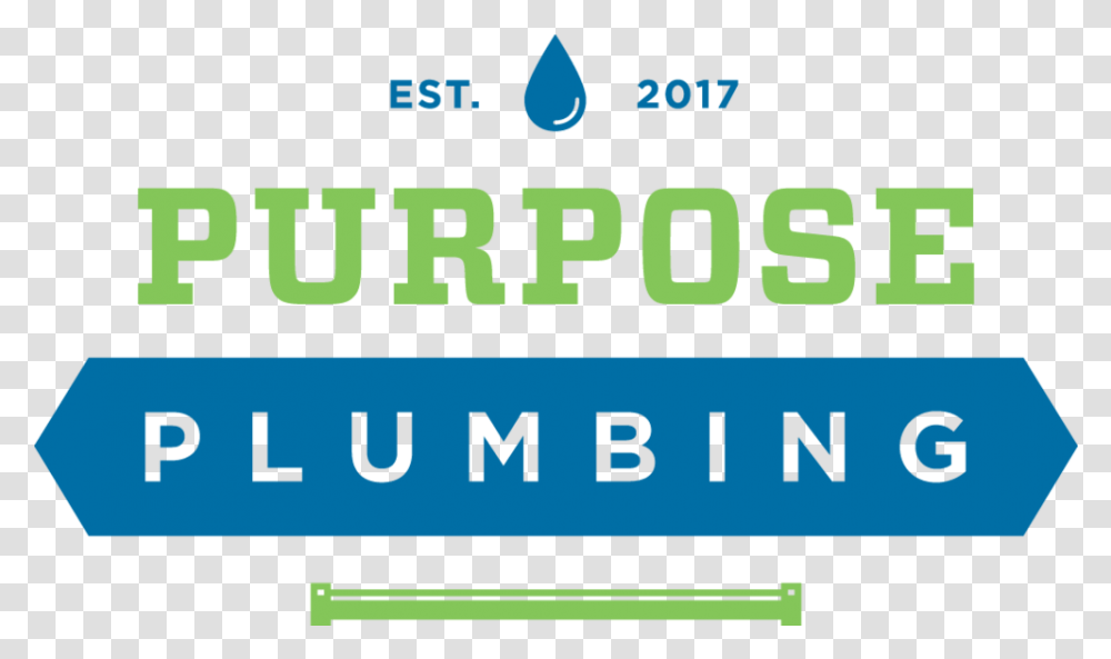 Purpose Plumbing, Text, Number, Symbol, Alphabet Transparent Png