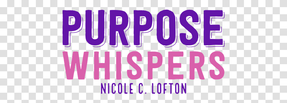 Purpose Whispers Oval, Text, Alphabet, Number, Symbol Transparent Png