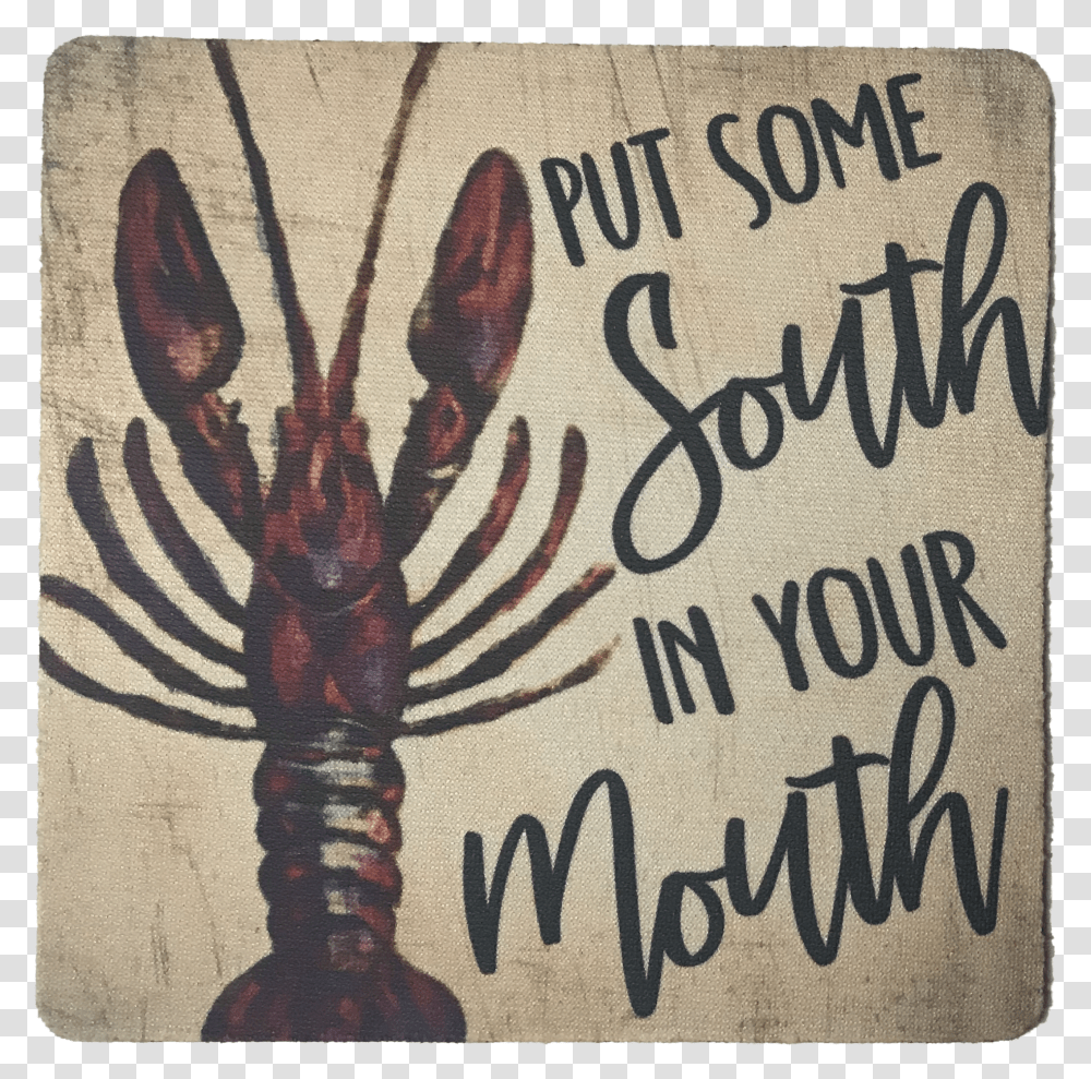 Put Some South In Your Mouth Crawfish Transparent Png