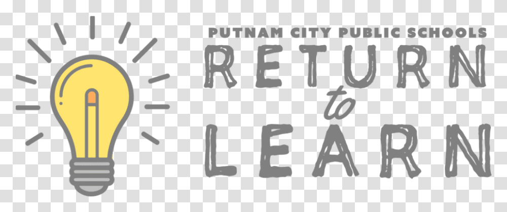 Putnam City To Begin School Year With Incandescent Light Bulb, Text, Alphabet, Handwriting, Number Transparent Png