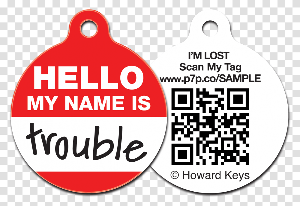 Qr Code Pet Id Tag With A Quothello My Name Is Trouble, Ketchup, Food Transparent Png