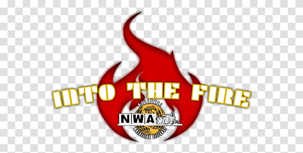 Quick Mock Up Of A Logo For Nwa Into The Fire Ppv Wwegames Nwa Into The Fire Logo, Symbol, Text, Emblem, Dynamite Transparent Png