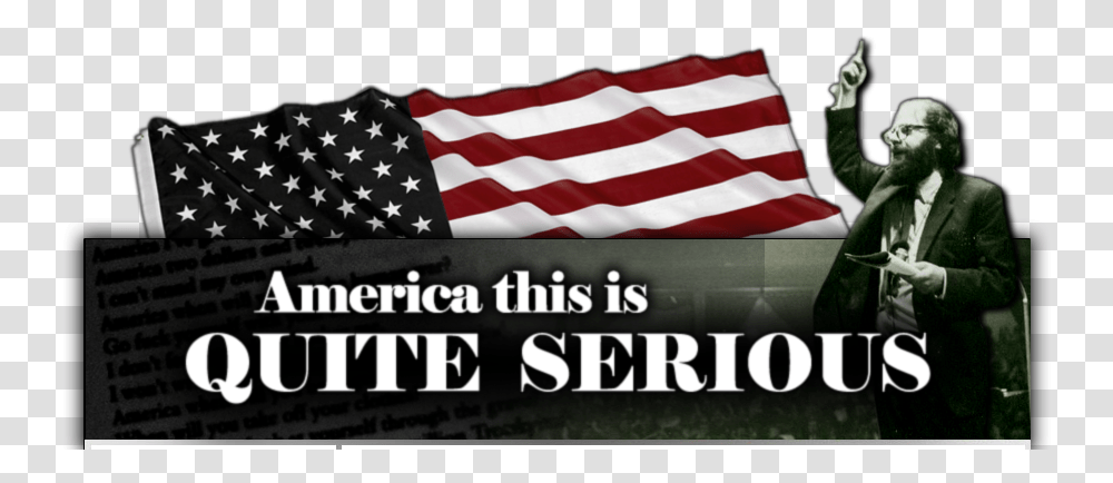 Quite Serious Flag Of The United States, Person, Human, American Flag Transparent Png