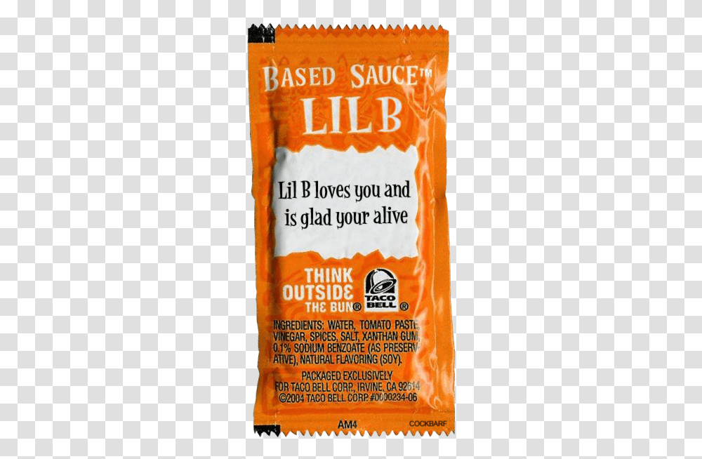 Quote Taco Bell And Lil B Image, Flour, Powder, Food Transparent Png