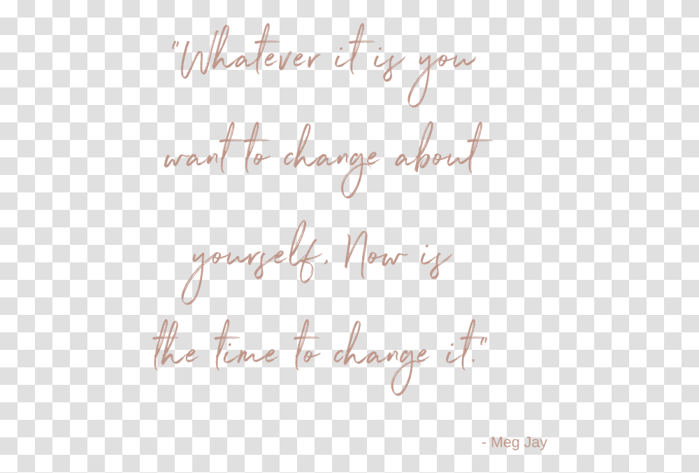 Quotes About Changes In Life Handwriting, Calligraphy, Letter, Alphabet Transparent Png