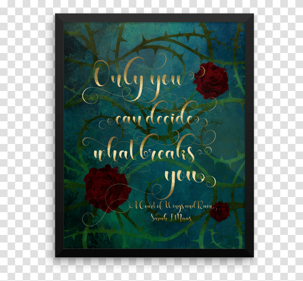 Quotes From A Court Of Wings And Ruin, Rose, Flower, Plant Transparent Png