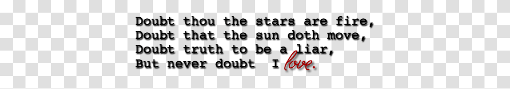 Quotes Lovequote Love Doubt Williamshakespeare Coquelicot, Outdoors, Astronomy, Eclipse, Gray Transparent Png