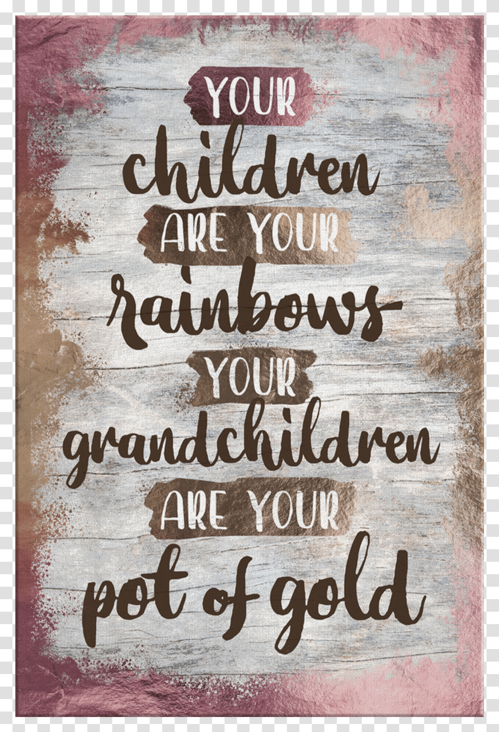 Quotgrandchildren Are Your Pot Of Gold Poster Transparent Png