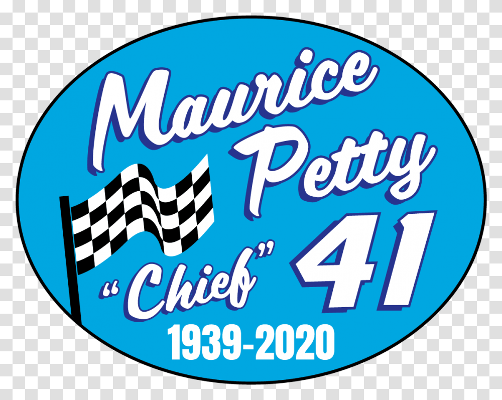 Race Cars In Honor Of Maurice Petty Language, Label, Text, Word, Clothing Transparent Png