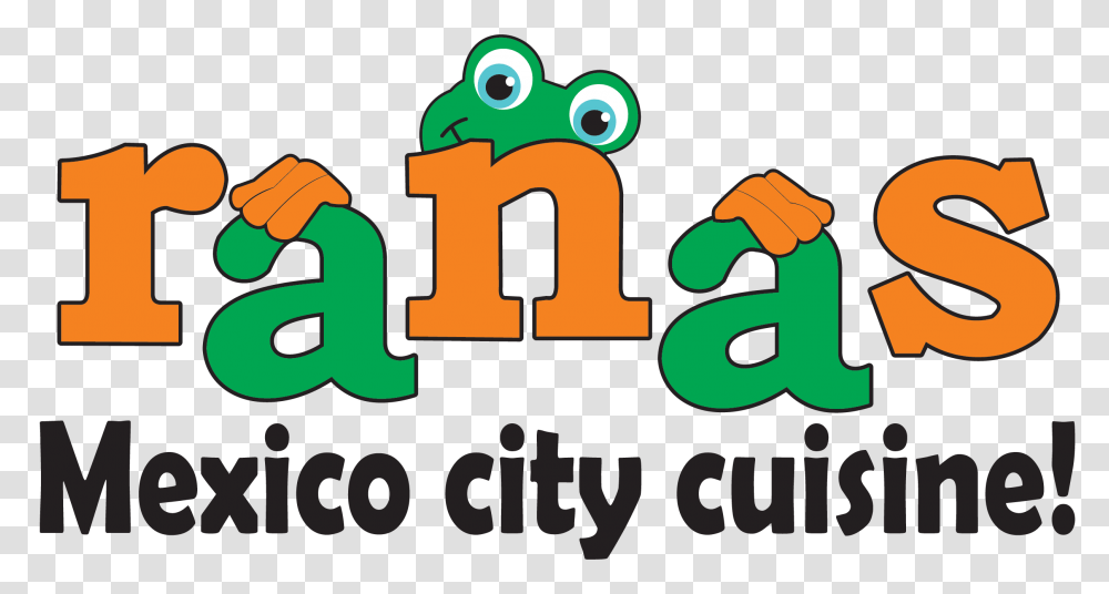 Ranas Mexico City Cuisine Authentic Mexican Food Serving San Diego, Number, Alphabet Transparent Png