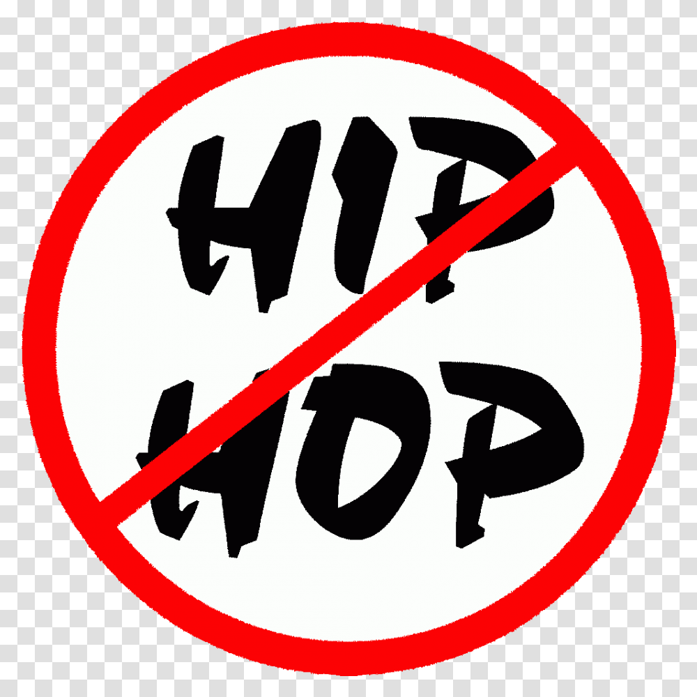 Rap Music Against Hip Hop Clipart Full Size Clipart Against Hip Hop, Symbol, Road Sign, Dynamite, Bomb Transparent Png