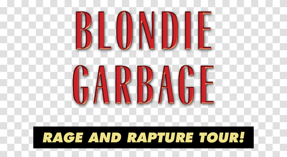 Rapture Blondie And Garbage The Rage And Rapture Tour, Word, Alphabet, Label Transparent Png