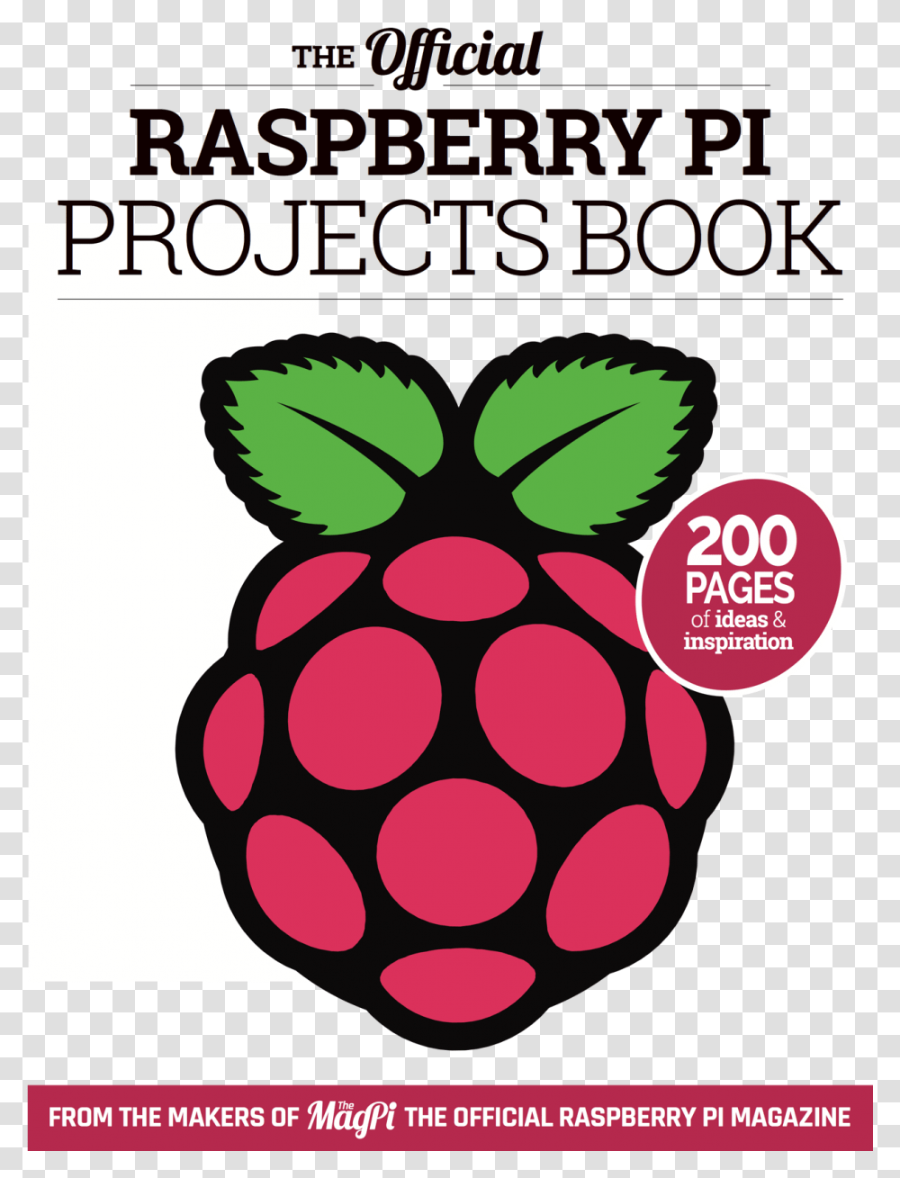 Raspberry Pi Projects Book, Advertisement, Poster, Plant, Fruit Transparent Png