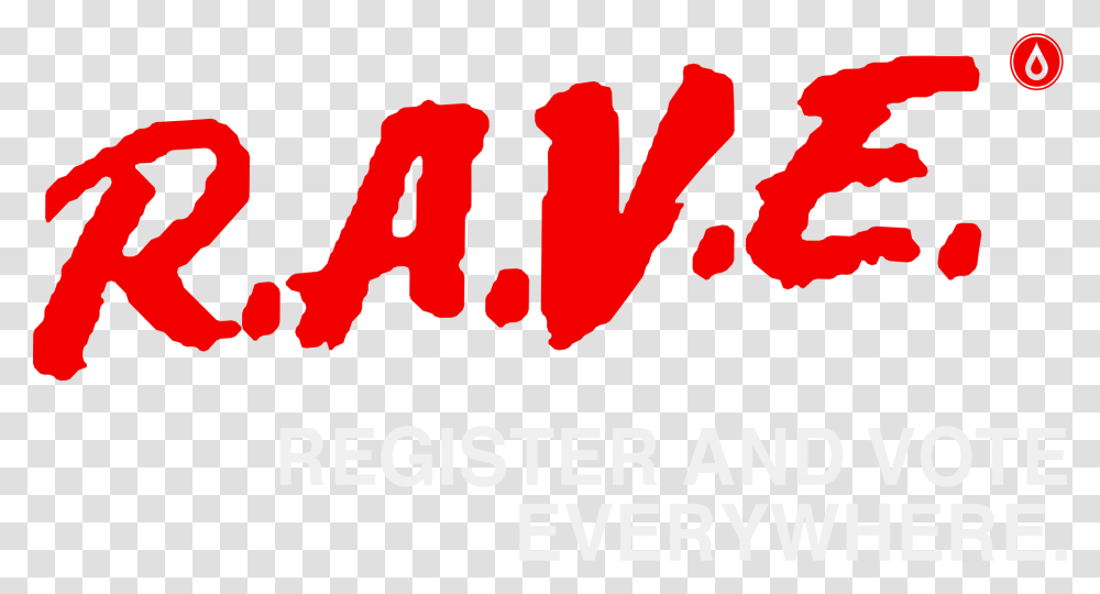 Rave Register And Vote Everywhere, Advertisement, Poster, Alphabet Transparent Png