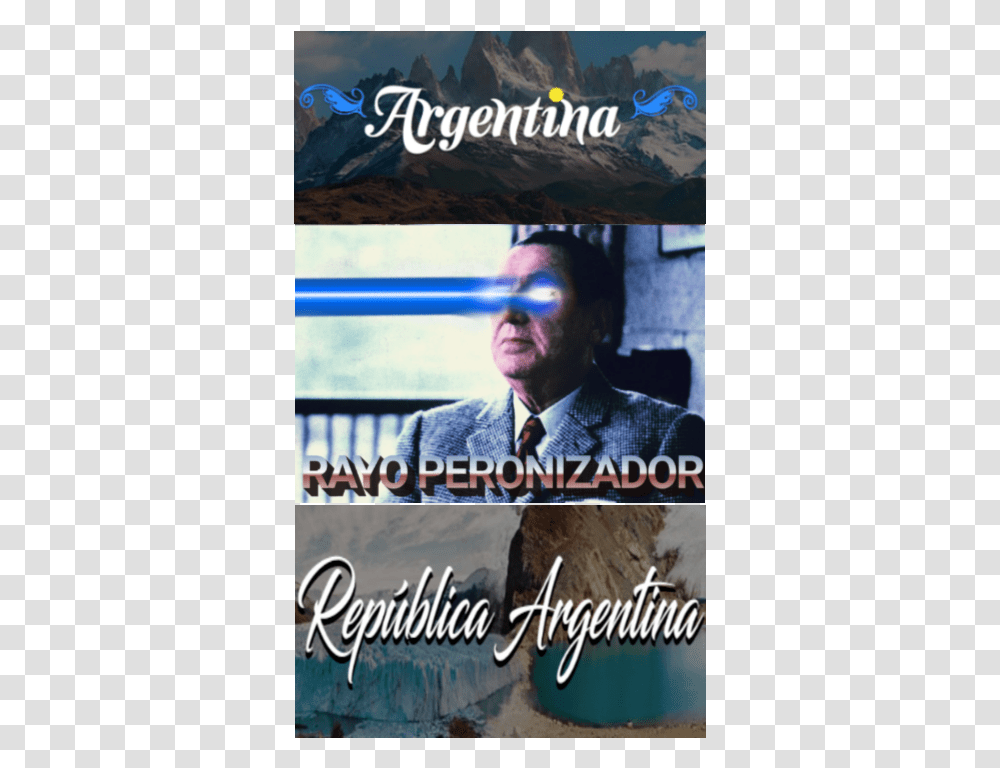 Rayo Peronizador Meme, Person, Poster, Advertisement, Duel Transparent Png