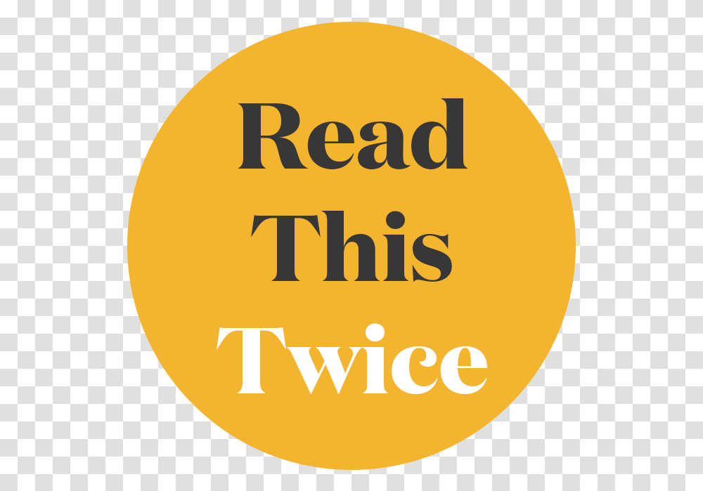 Read This Twice Dot, Label, Text, Word, Plant Transparent Png