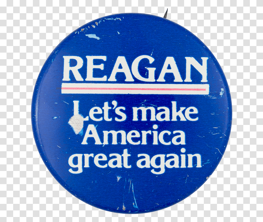 Reagan Let's Make America Great Again Political Button Ronald Reagan Campaign Poster, Label, Logo Transparent Png