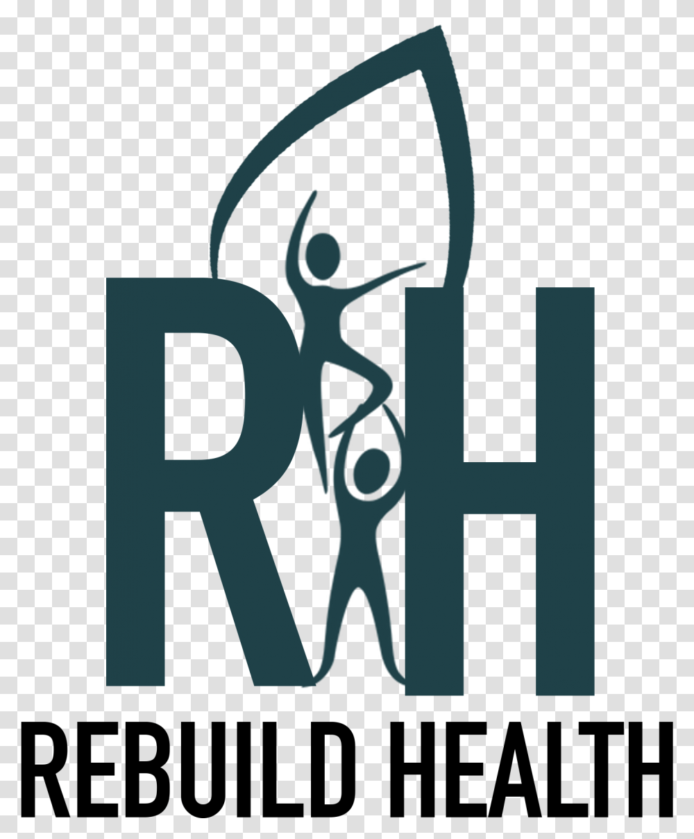 Rebuild Health Health Facility, Alphabet, Poster, Advertisement Transparent Png