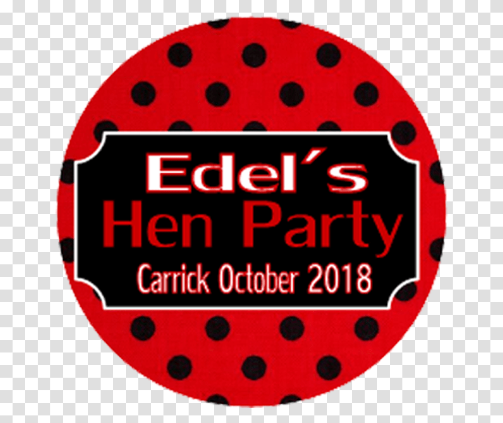 Red Amp Black Polka Dot Personalised Hen Party Badge Circle, Label, Word, Sticker Transparent Png