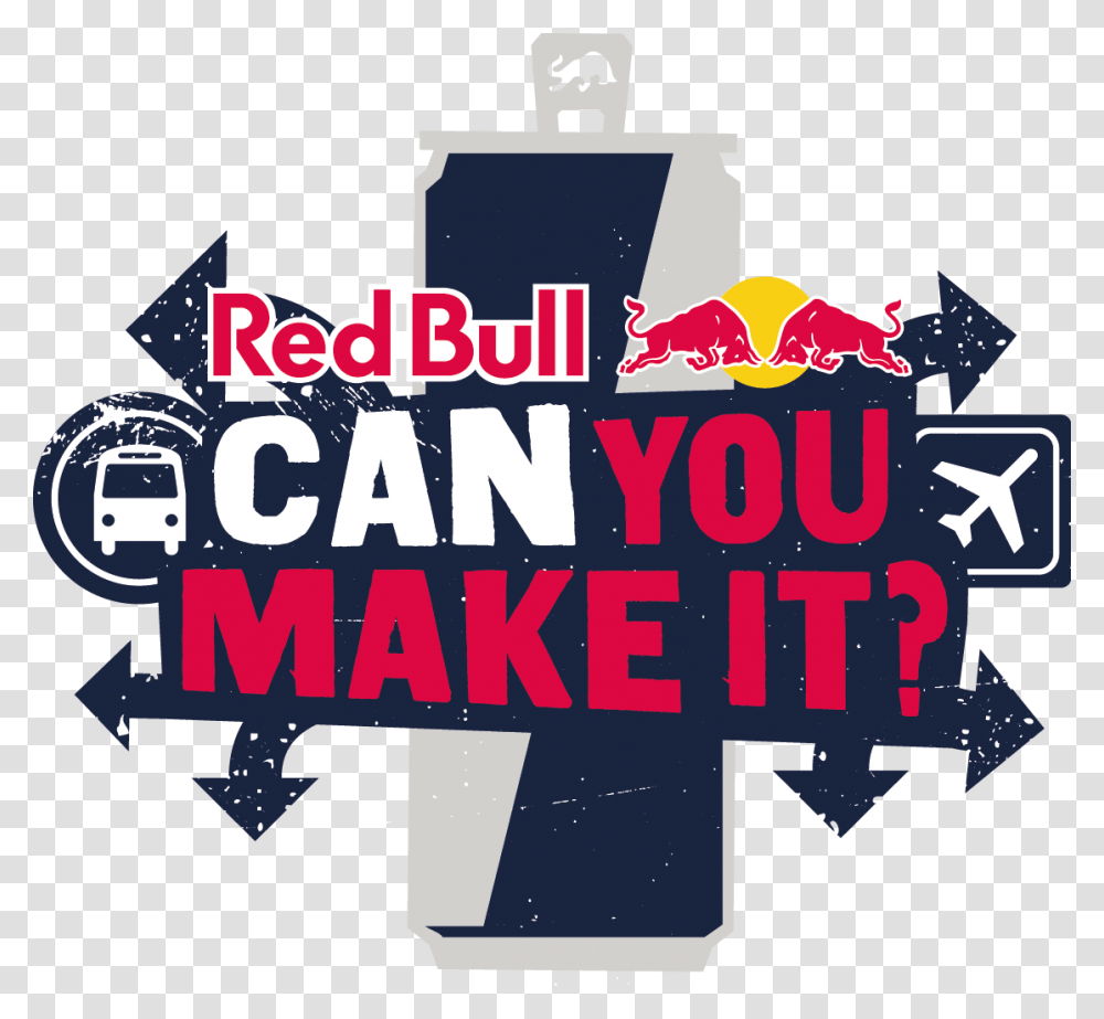Red Bull Can You Make It Logo Redbull Can You Make It Logo, Advertisement, Poster Transparent Png