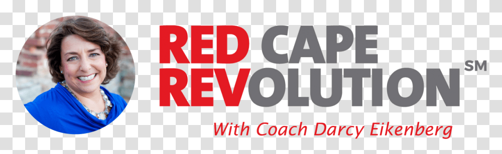 Red Cape Revolution With Coach Darcy Eikenberg Datacont, Word, Person, Alphabet Transparent Png